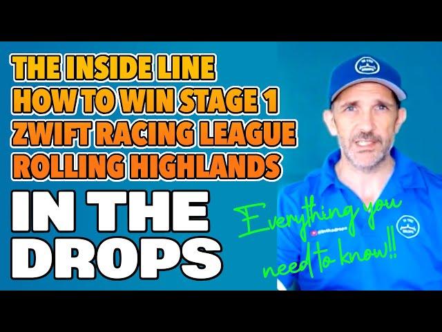 Tactics & Tips to WIN in Zwift ZRL | Stage 1 | Rolling Highlands | The Inside Line