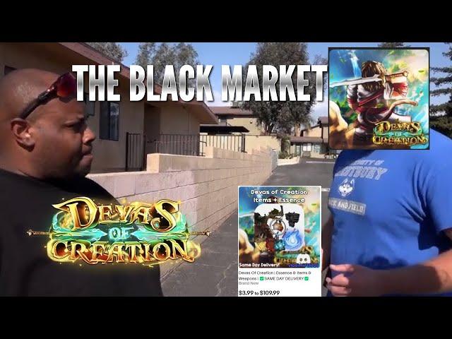 EXPOSING The Black Market! | Devas Of Creation