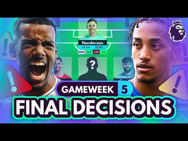 FPL GW5 FINAL DECISIONS!  Isak, Watkins, João Pedro Injuries & Replacements | Gameweek 5 Roundup