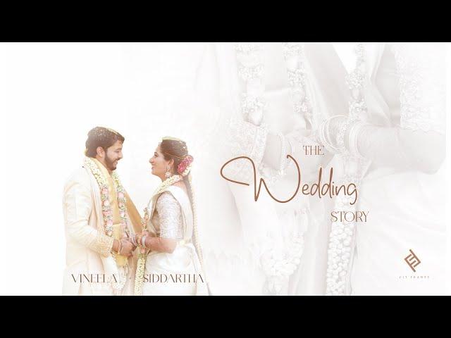 "The Wedding Story of  VINEELA & SIDDARTHA | A Journey to forever" |2024