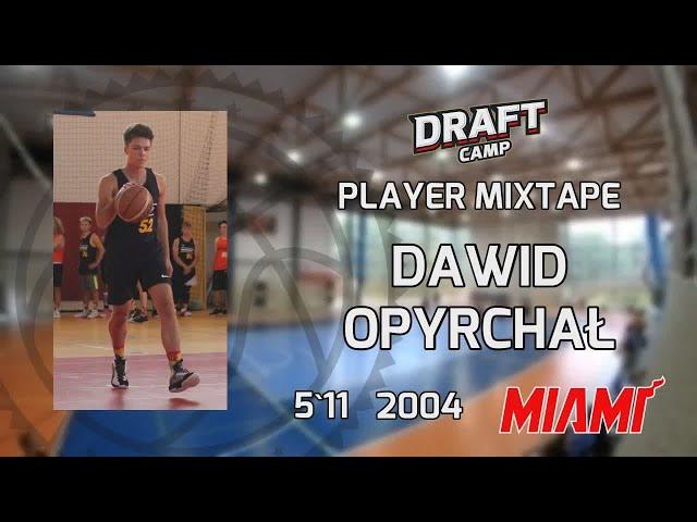 Dawid Opyrchał Draft Camp Player Mixtape 2021