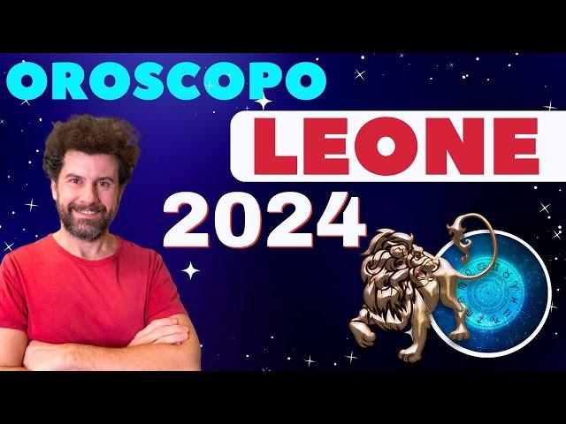 Oroscopo LEONE 2024  - Sfide e Opportunità per l’anno che verrà