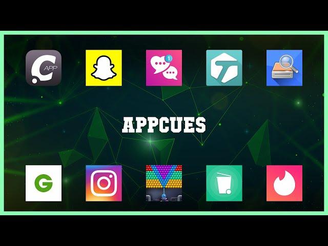 Must have 10 Appcues Android Apps