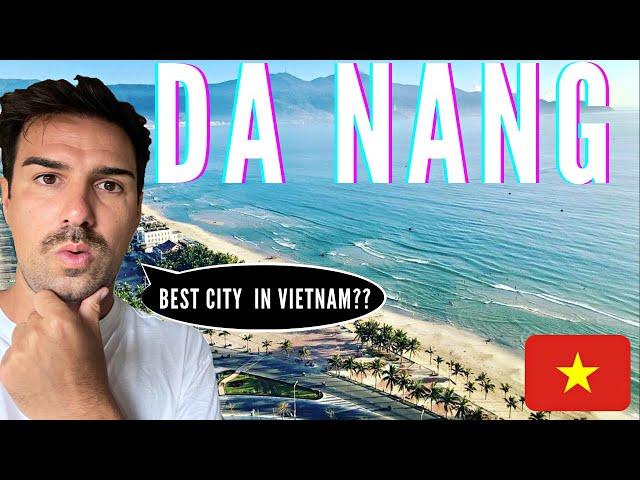 EXPLORING DA NANG  Best city in Vietnam?