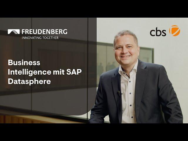 Freudenberg: Business Intelligence mit SAP Datasphere