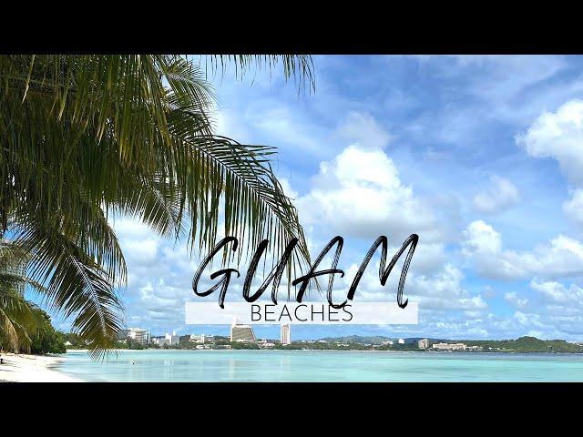 Guam’s Beautiful Beaches - A True PARADISE! | Guam Vlog 1