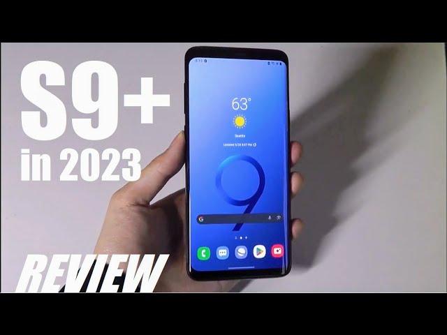 REVIEW: Samsung Galaxy S9+ in 2023 - Under $100 Android Smartphone - Still Usable?