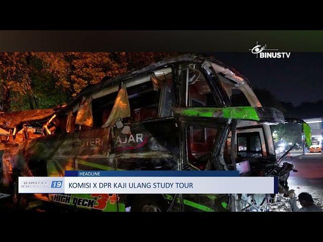 #Headline - Komisi X DPR Kaji Ulang Study Tour | JURNAL 19