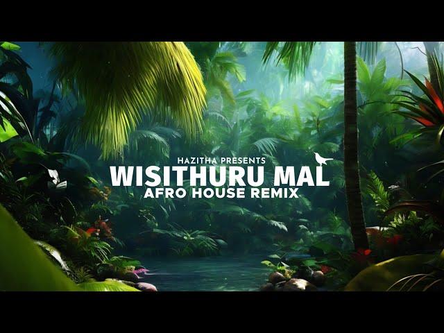 Yuki Navaratne - Wisithuru Mal (Hazitha Remix) | Afro House