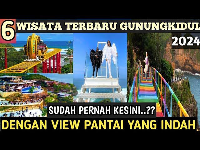 6 WISATA TERBARU JOGJA 2024 DENGAN VIEW PANTAI GUNUNGKIDUL || WISATA JOGJA TERBARU