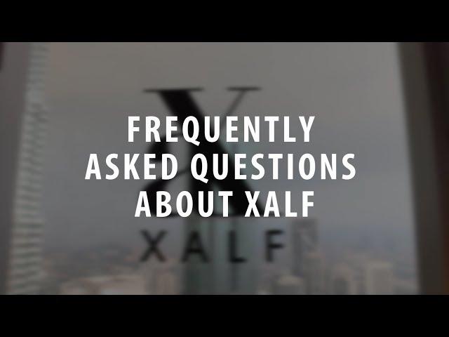 Frequently Asked Questions About XALF