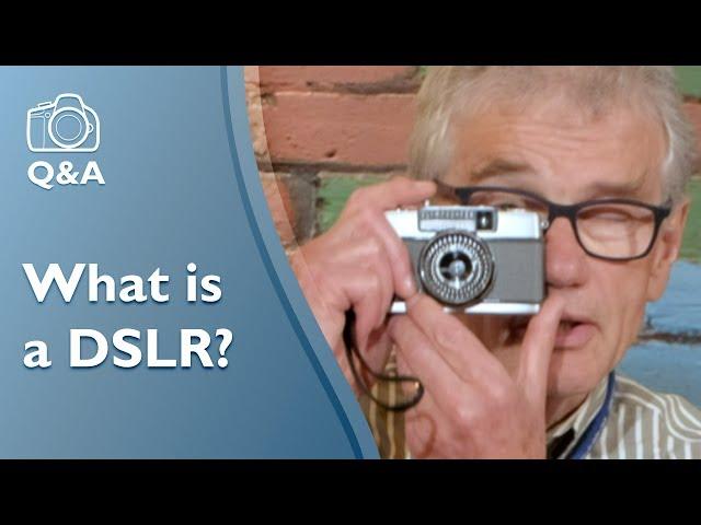 What is a DSLR?