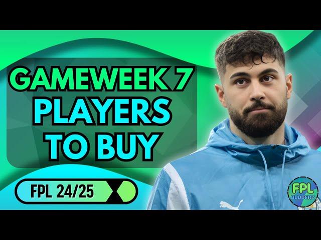 FPL GAMEWEEK 7 BEST PLAYERS TO BUY - 2 SPURS PLAYERS⁉️ | FANTASY PREMIER LEAGUE 2024/25