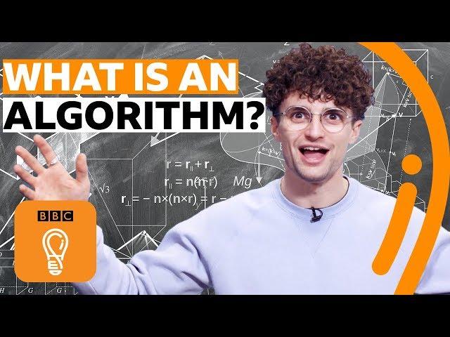 What exactly is an algorithm? Algorithms explained | BBC Ideas