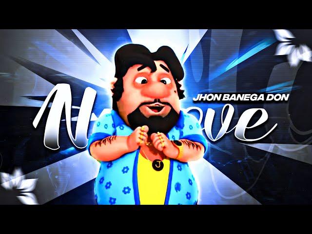 Jhon Banega Don x Motu Patlu ️‍ | No Love Song Edits