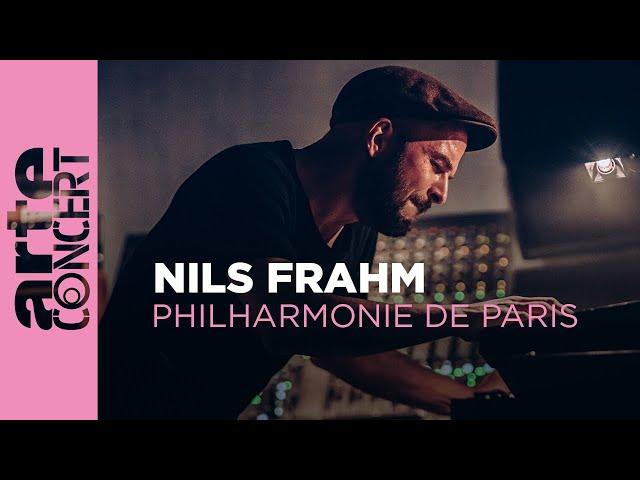 Nils Frahm - Live at the Philharmonie de Paris - ARTE Concert