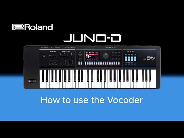 Roland JUNO-D - How to use the Vocoder
