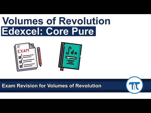 A Level Further Maths | Core Pure | Exam Revision for Volumes of Revolution