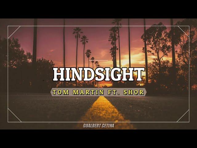 Tom Martin ft. SHOR - Hindsight [Subtitulado En Español]