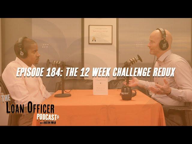 Episode 184: The 12 Week Challenge Redux