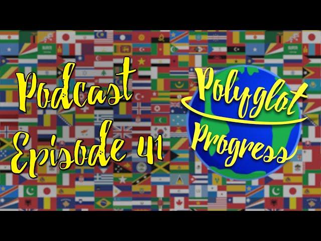 Recent Realisations // Polyglot Progress Podcast #41