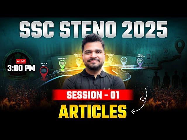 SSC Stenographer 2025 | SSC Steno English Classes 2025 by Piyush Sir | Articles