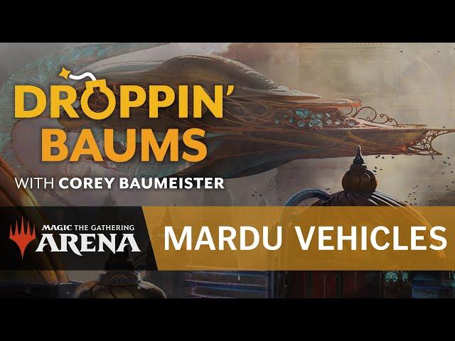 Droppin' Baums: Mardu Vehicles in Historic (Full Episode) | Magic: The Gathering Gameplay