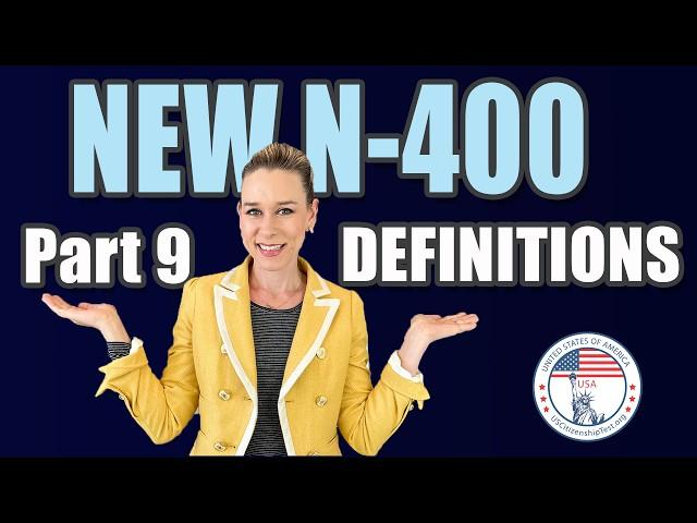 2024 N-400 Part 9 Vocabulary Definitions  | EASY & SIMPLE | US Citizenship Interview