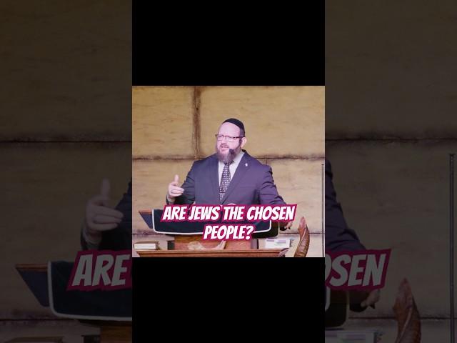 Are Jews the Chosen People? #facts