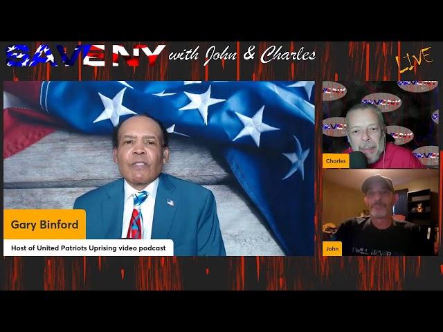 "United Patriots Uprising" Podcaster Gary Binford joins us tonight LIVE!