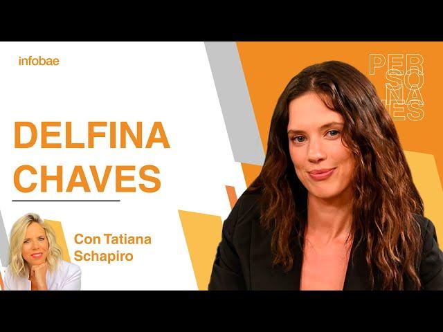 Delfina Chaves con Tatiana Schapiro: “No estoy acostumbrada a estar enamorada”