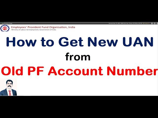 How To Generate UAN From OLD PF Number - Watch