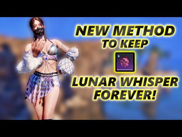 NEW EASIER Method To Keep Your Lunar Whisper Forever! Once Human