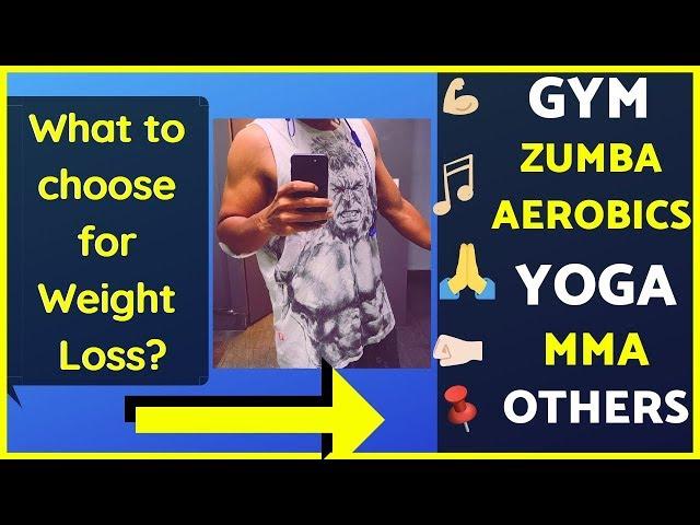 BEST FORM of EXERCISE to LOSE WEIGHT | Gym vs Zumba vs Yoga vs Other workouts - thebigfatFIT