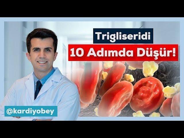 Trigliseridi 10 Adımda Düşür