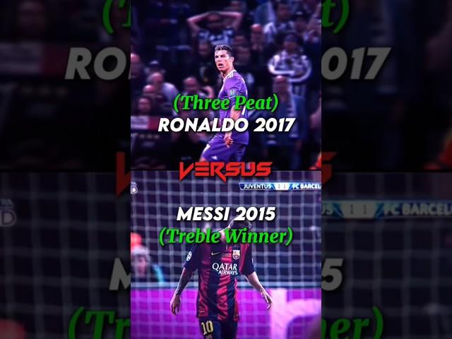 Messi 2015 vs Ronaldo 2017 #shorts #ronaldo #messi #cristianoronaldo #lionelmessi #debate