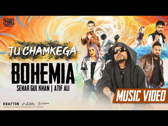 TU CHAMKEGA - BOHEMIA ft. Sehar Gul Khan & Atif Ali (Official PUBG MOBILE Music Video)