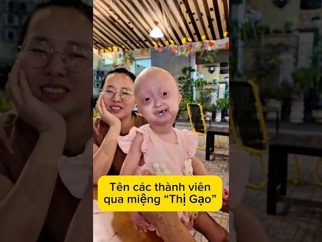 Tên các thành viên qua miệng của gạo! #begao #tepgaofamily #begaotihon #vlogfamily #haihuoc ￼