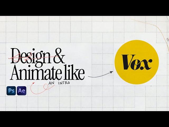 How to design and animate an intro like Vox (After Effects + Photoshop Tutorial)