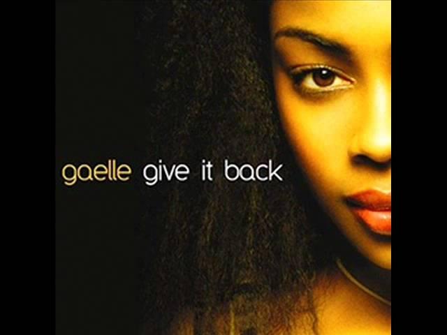 Gaelle - Give it back