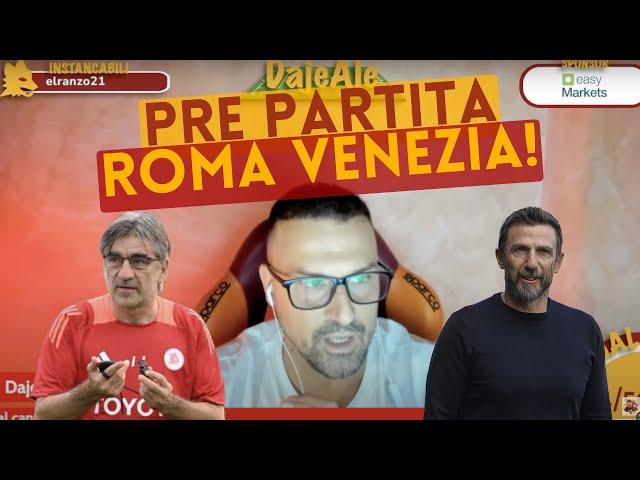 PRE PARTITA ROMA VENEZIA!