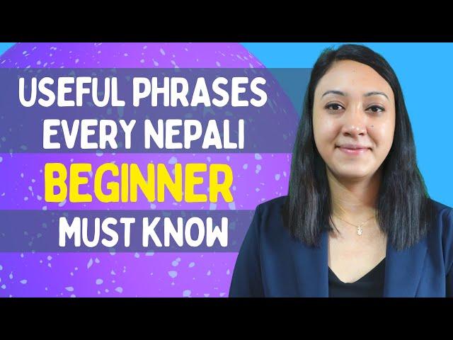 #29 Learn Nepali for Beginners | Common Nepali Phrases used by LOCAL PEOPLE