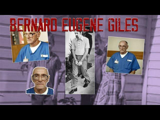 Bernard Eugene Giles (Kız Çocuklarını Öldüren Seri Katil)