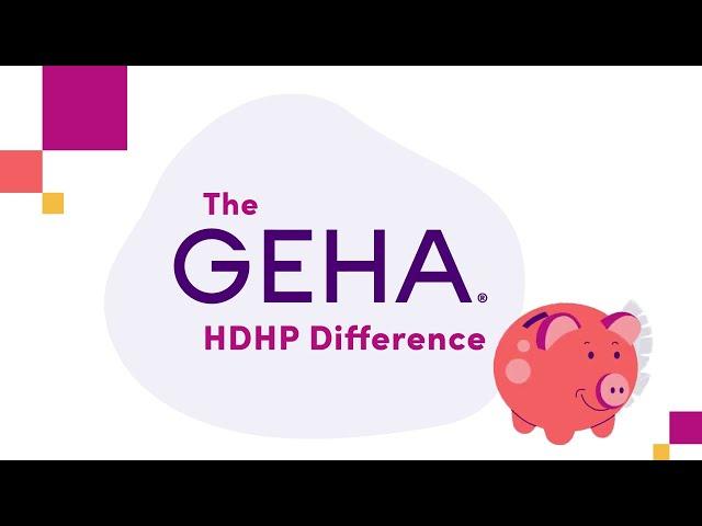 Why choose GEHA's HDHP?