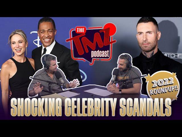 Shocking Celebrity Scandals Of 2022 | The TMZ Podcast