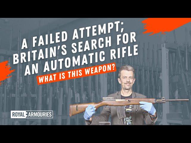 A failed attempt; Britain's search for an Automatic Rifle with firearms expert Jonathan Ferguson