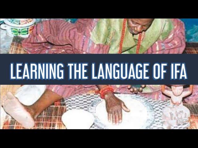 Learning The Language Of Ifa - Odu Ifa in Ifa Religion