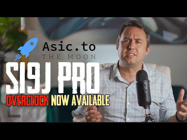 S19J Pro Overclock Asic.to Available for your Bitcoin Miner