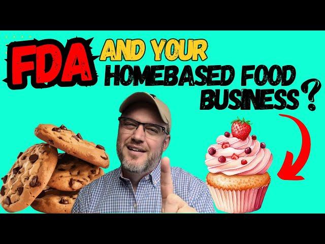 Does the FDA Regulate Home Based Food Businesses: Does FDA regulate food supply