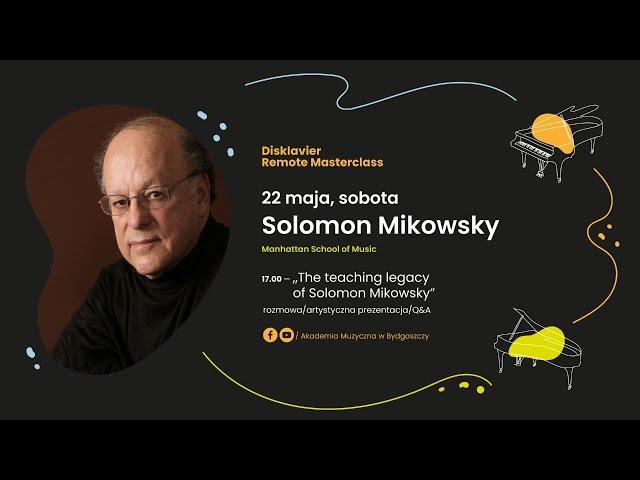 The teaching legacy of Solomon Mikowsky - In conversation with Katarzyna Popowa-Zydroń